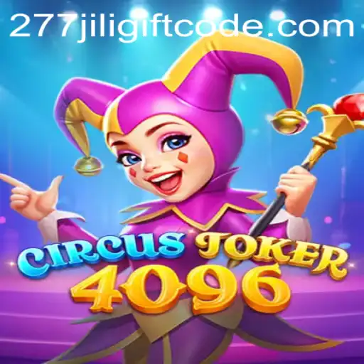 Exploring CircusJoker4096 and the Excitement of 277jili Gift Codes