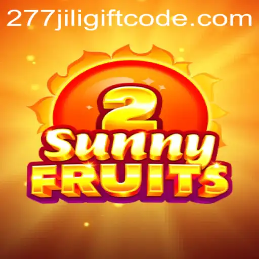 Exploring SunnyFruits2: The Latest Gaming Sensation and Exclusive 277jili Gift Codes