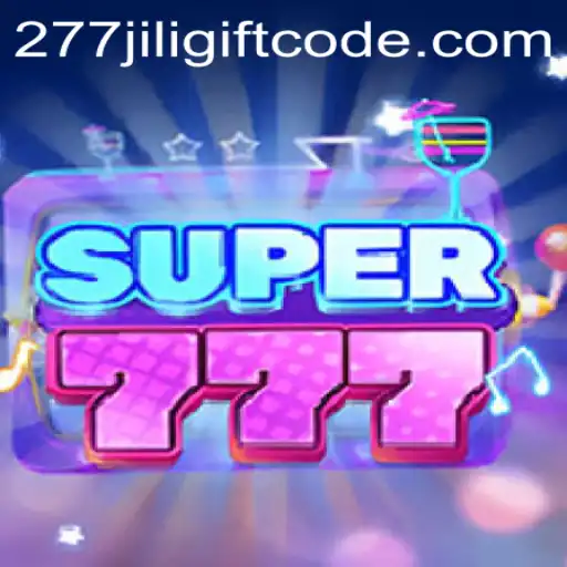 Explore the Thrills of Super777 and Unlock the Power of 277jili Gift Code