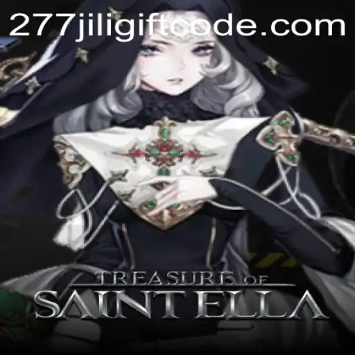Discover the Enchantment of TreasureofSaintElla with the 277jili Gift Code